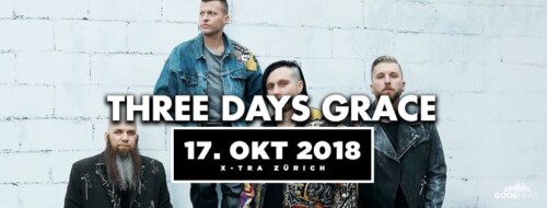 Poster von der Veranstaltung Three Days Grace & Bad Wolves @ X-TRA, Zürich