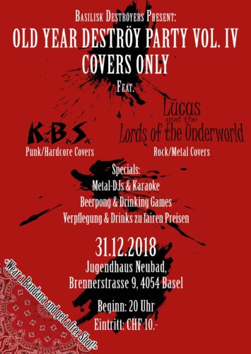 Poster of the event Basilisk Deströyers present: Old Year Deströy Party at Jugendtreff Neubad, Basel