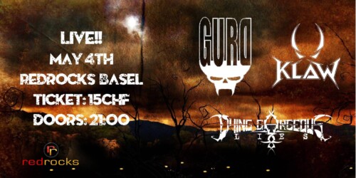 Poster of the event GurD, Klaw & Dying Gorgeous Lies at Redrocks, Basel