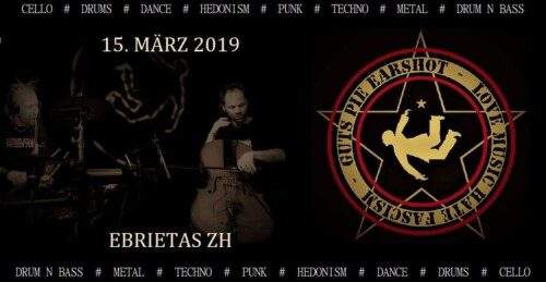 Poster von der Veranstaltung Guts Pie Earshot @ Ebrietas, Zürich
