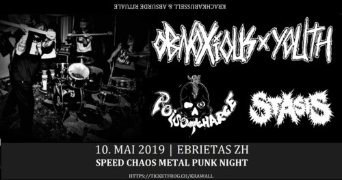 Poster von der Veranstaltung Obnoxious Youth, Poisöncharge & Stasis @ Ebrietas, Zürich