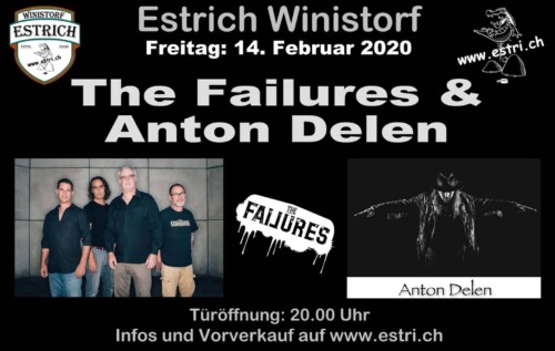 Poster von der Veranstaltung The Failures & Anton Delen @ Estrich, Winistorf