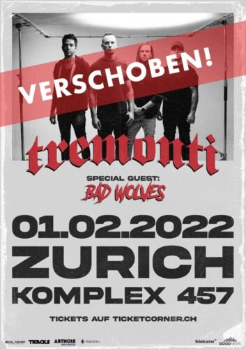 Poster von der Veranstaltung Tremonti & Bad Wolves @ Komplex 457, Zürich