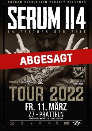 Poster von der Veranstaltung Serum 114 @ Konzertfabrik Z7, Pratteln