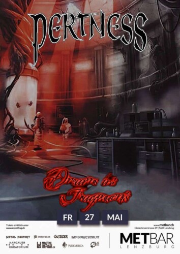 Poster of the event PERTNESS / DREAMS IN FRAGMENTS at Met-Bar, Lenzburg