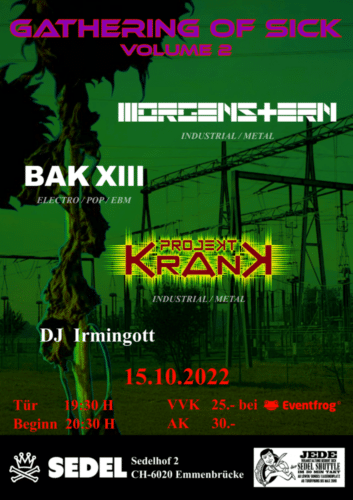 Poster von der Veranstaltung Gathering of Sick vol.2 @ Sedel, Luzern