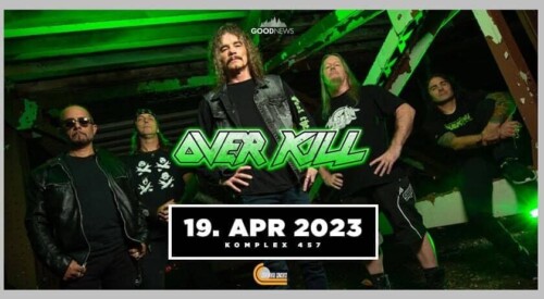 Poster von der Veranstaltung Overkill @ Komplex 457, Zürich