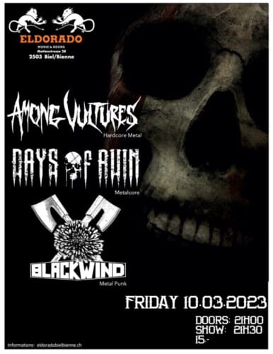 Poster von der Veranstaltung Among Vultures, Days of Ruin & Blackwind @ Eldorado Bar, Biel