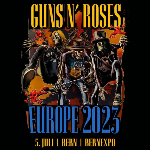Poster von der Veranstaltung Guns N' Roses @ BEA Bernexpo AG