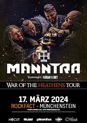 Poster von der Veranstaltung War Of The Heathens Tour  MANNTRA @ Konzertfabrik Z7, Pratteln