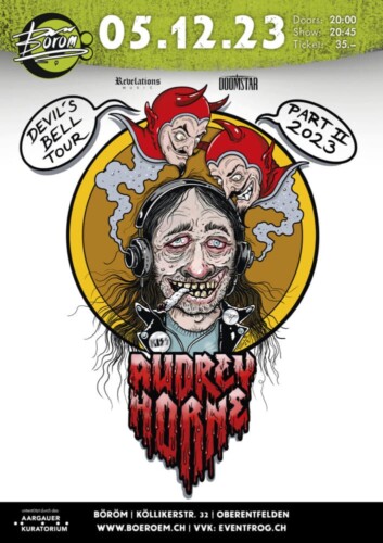 Poster of the event Audrey Horne (NOR) | Support: Life of Illusion (CH) at Böröm pöm pöm, Oberentfelden
