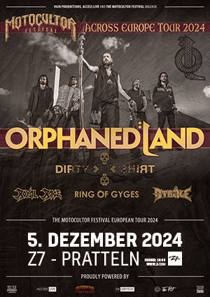 Poster von der Veranstaltung ORPHANED LAND + DIRTY SHIRT + STRALE  (Motocultor Across Europe Tour 2024) @ Konzertfabrik Z7, Pratteln