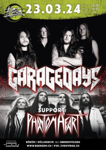 Poster von der Veranstaltung Garagedays (AT) | Support: Phantom Heart (CH) @ Böröm pöm pöm, Oberentfelden