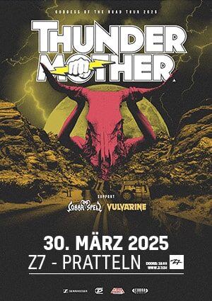 Poster von der Veranstaltung Thundermother @ Konzertfabrik Z7, Pratteln