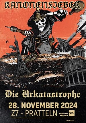Poster von der Veranstaltung Kanonenfieber @ Konzertfabrik Z7, Pratteln