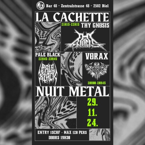 Poster von der Veranstaltung Vorax, Thy Gnosis & Pale Black @ 48, Biel