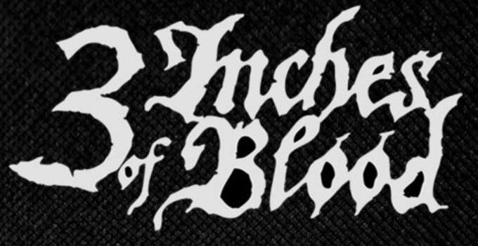 3 Inches of Blood