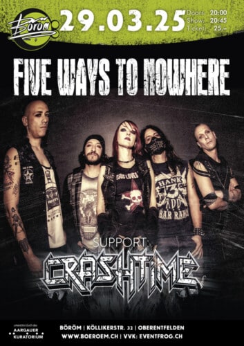 Poster von der Veranstaltung Five Ways To Nowhere (IT) | Support: Crashtime (CH) @ Böröm pöm pöm, Oberentfelden