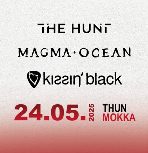 Poster von der Veranstaltung Kissin’ Black │Magma Ocean │The Hunt @ Cafe Bar Mokka, Thun
