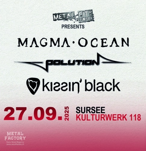 Poster von der Veranstaltung Kissin’ Black │Magma Ocean │Polution @ Kulturwerk 118, Sursee