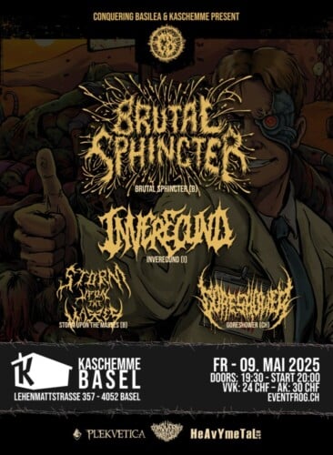 Poster von der Veranstaltung Brutal Sphincter, Inverecund, Storm Upon The Masses & Goreshower @ Kaschemme Basel