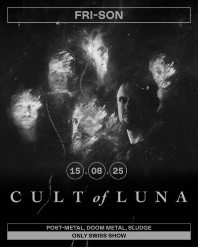 Poster von der Veranstaltung Cult Of Luna @ Fri-Son, Freiburg