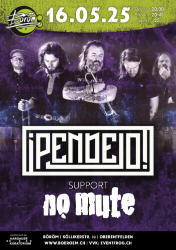 Poster von der Veranstaltung ¡PENDEJO! (NL) | Support: No Mute (CH) @ Böröm pöm pöm, Oberentfelden