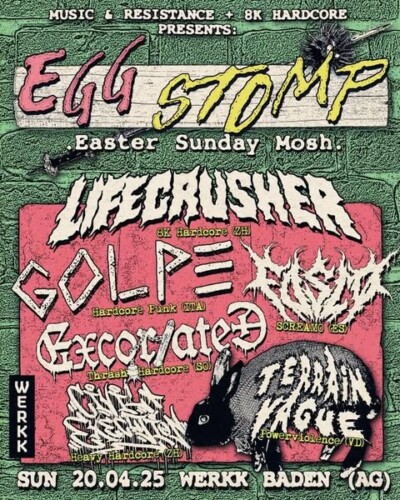 Poster von der Veranstaltung Egg Stomp Easter Sunday Mosh @ Werkk Kulturlokal, Baden