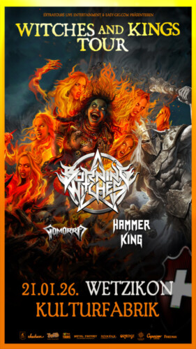 Poster von der Veranstaltung BURNING WITCHES - Hammer King - Gomorra @ Kulturfabrik Wetzikon
