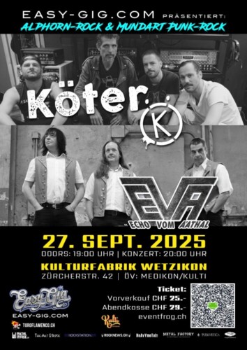 Poster von der Veranstaltung Köter & Echo Vom Aathal @ Kulturfabrik Wetzikon