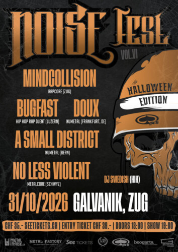 Poster von der Veranstaltung Noise Fest Vol. VI @ Galvanik, Zug