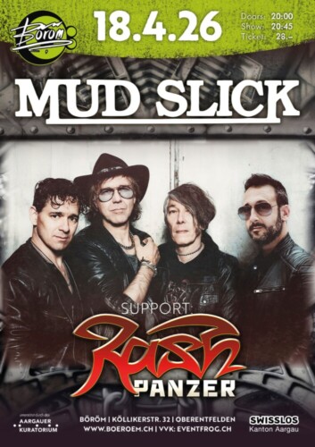 Poster von der Veranstaltung Mud Slick (CH) | Support: Rash Panzer (CH) @ Böröm pöm pöm, Oberentfelden
